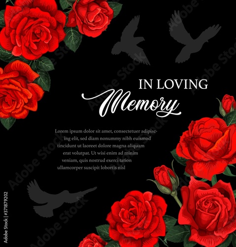 Funeral vector card with red rose flowers and doves silhouettes. Obituary poster with floral decoration, in loving memory typography. Vintage card with blossoms, funeral frame with roses and birds
