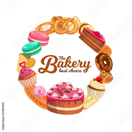 Confectionery sweet desserts vector round frame. Bakery shop pastry cartoon banner with cake, donut, sweet pretzel and pies. Baked buns and cupcakes patisserie bakery store production, bake food