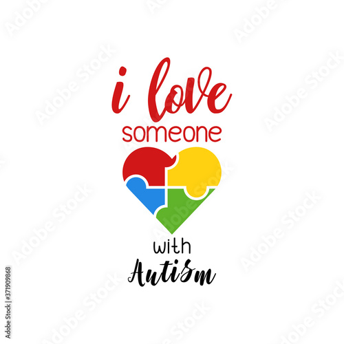 I love someone with autism autism quote