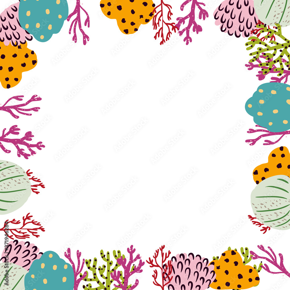 Abstract frame made of flowers, corals and branches. Marine plants. Vector illustration.