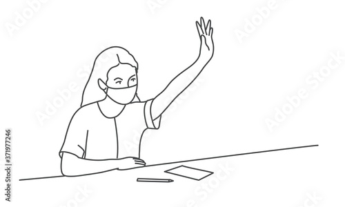 Girl in protective mask sits at a desk and pulls up her hand. Line drawing vector illustration.