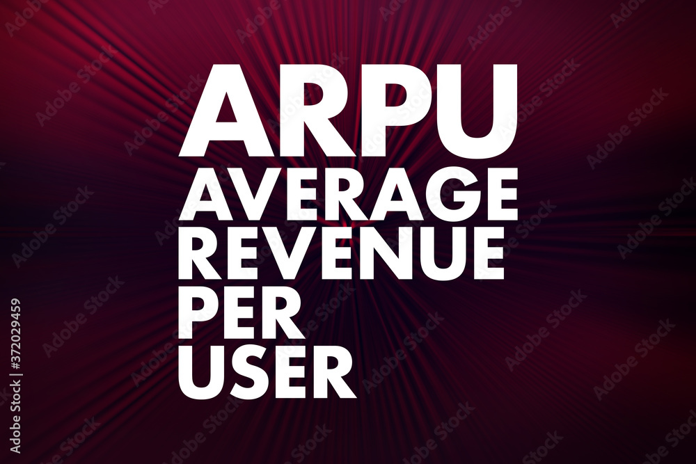 Fototapeta premium ARPU - Average Revenue Per User acronym, business concept background