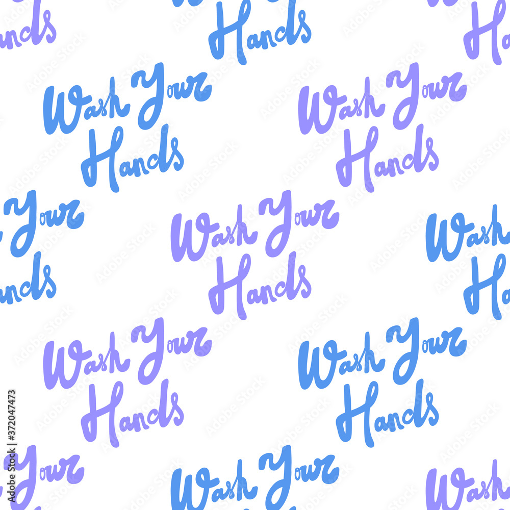 Wash your hands. Trendy lettering with pop art seamless text. Seamless texture. Vintage background poster. Geometric art seamless pattern. Fashion graphic print Wash your hands. Trendy lettering with pop art seamless text. Seamless texture. Vintage background poster. Geometric art seamless pattern. Fashion graphic print