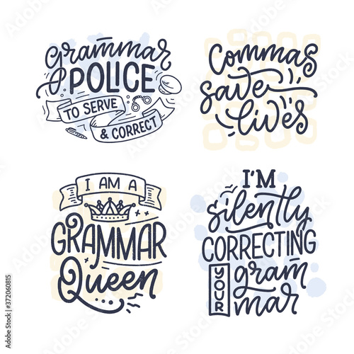 Set with hand drawn lettering compositions about Grammar. Funny slogans. Isolated calligraphy quotes. Great design for book cover  postcard  t shirt print or poster. Vector