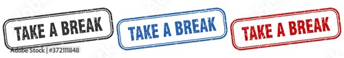 take a break square isolated sign set. take a break stamp