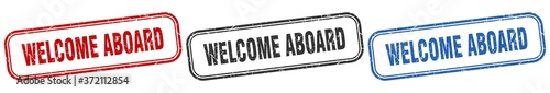 welcome aboard square isolated sign set. welcome aboard stamp