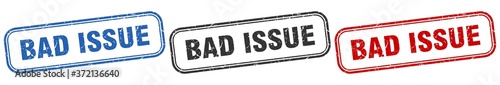bad issue square isolated sign set. bad issue stamp