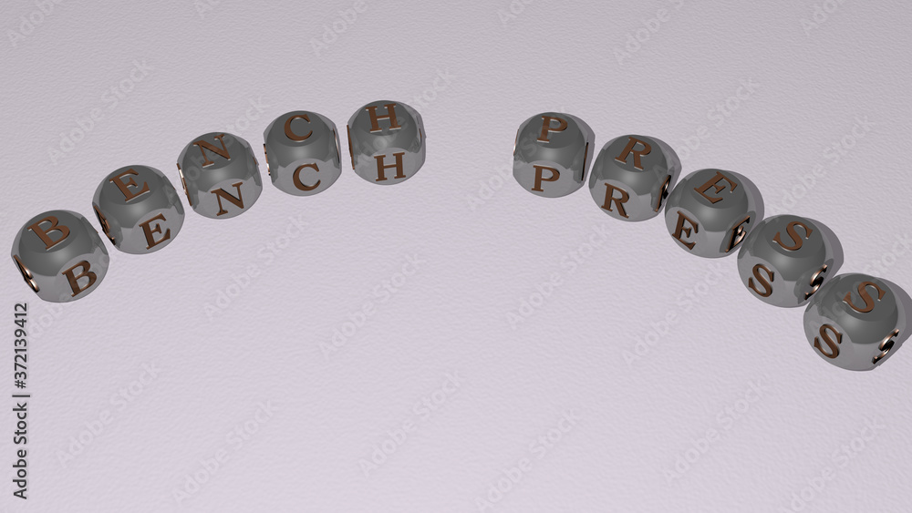 BENCH PRESS text of dice letters with curvature, 3D illustration for park and background BENCH PRESS text of dice letters with curvature, 3D illustration for park and background