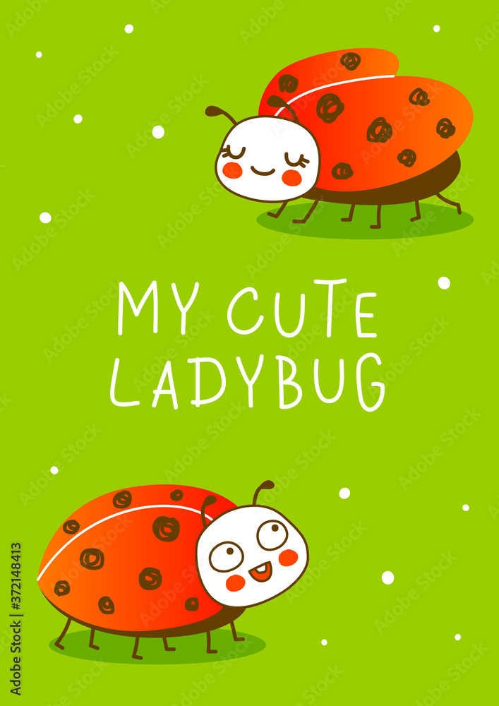 Cute little ladybugs on green background - cartoon characters for funny greeting card and poster design