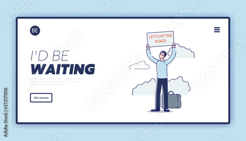 Man hitchhiking car standing on roadside with baggage and placard. Hitchhike landing page template