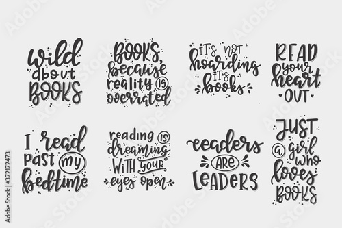 Books and reading lettering set Hand drawn typography poster. Conceptual handwritten phrase T shirt hand lettered calligraphic design. Inspirational vector