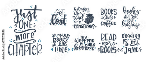 Books and reading lettering set Hand drawn typography poster. Conceptual handwritten phrase T shirt hand lettered calligraphic design. Inspirational vector