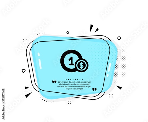 Coins icon. Quote speech bubble. Money sign. Dollar currency symbol. Cash payment method. Quotation marks. Classic usd coins icon. Vector