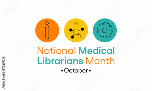 Vector illustration on the theme of National Medical Librarians month observed each year during October.