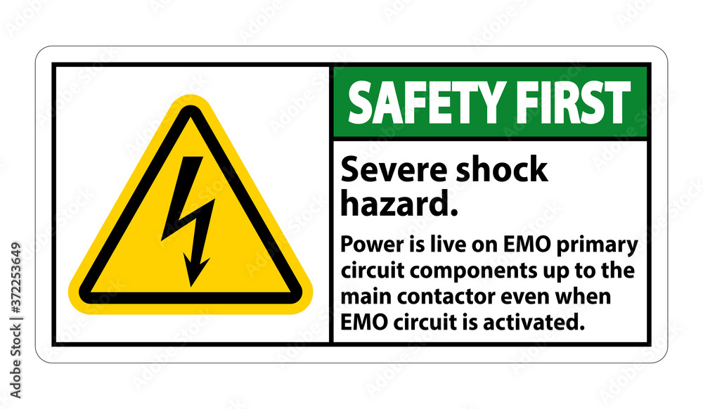 Safety First Severe shock hazard sign on white background Safety First Severe shock hazard sign on white background