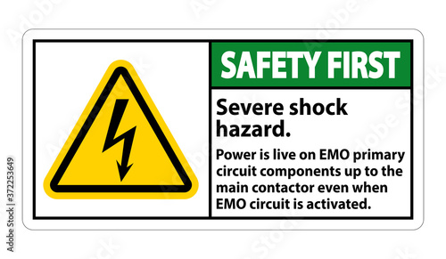 Safety First Severe shock hazard sign on white background