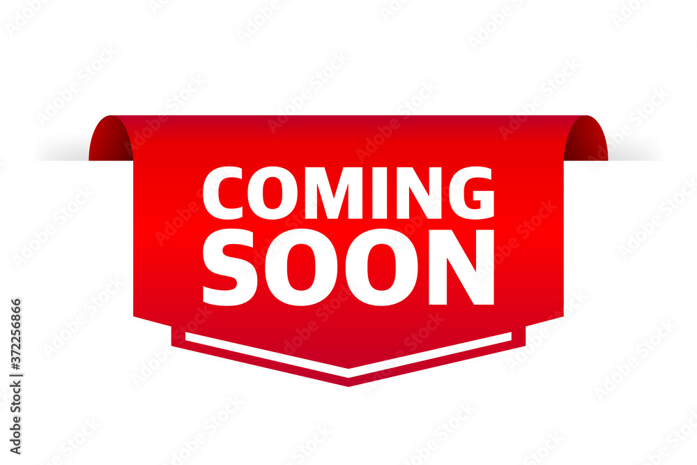 Flat poster with red coming soon label on white background for banner design. Banner flat design. White background. Vector isolated illustration. Flat poster with red coming soon label on white background for banner design. Banner flat design. White background. Vector isolated illustration.