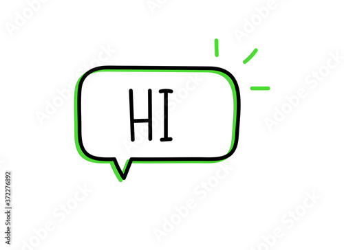 Hi inscription. Handwritten lettering illustration. Black vector text in speech bubble. Simple outline marker style. Imitation of conversation.