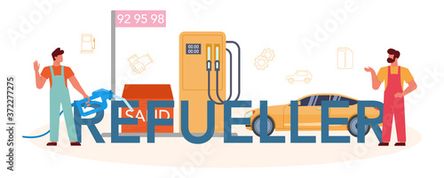 Gas station worker or refueler typographic header concept. Worker