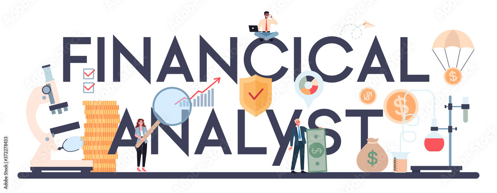 Financial analyst or consultant typographic header. Business Financial analyst or consultant typographic header. Business