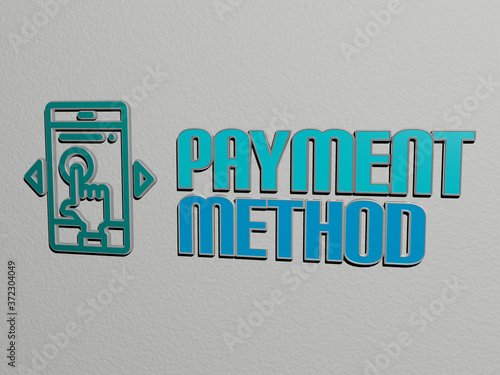 3D graphical image of payment method vertically along with text built by metallic cubic letters from the top perspective, excellent for the concept presentation and slideshows for illustration and