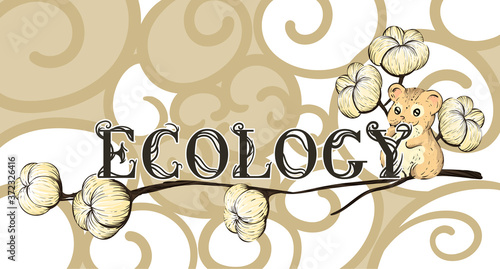 The word "ecology" is next to a cotton Blossom on a decorative aged vintage background with cute hamster. Flower illustration. Botanical design. EPS 10
