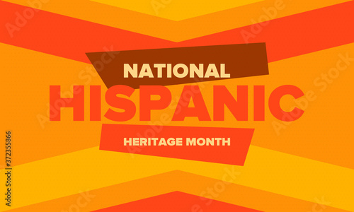 National Hispanic Heritage Month in September and October. Hispanic and Latino Americans culture. Celebrate annual in United States. Poster, card, banner and background. Vector illustration
