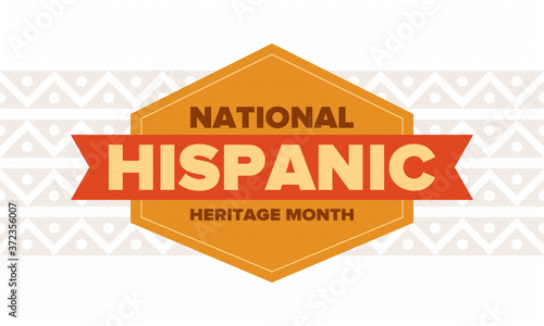 National Hispanic Heritage Month in September and October. Hispanic and Latino Americans culture. Celebrate annual in United States. Poster, card, banner and background. Vector illustration