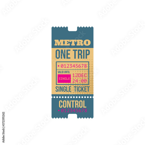 Metro one trip single ticket template with control sign. Vector subway entree, valid for 24 hours, date mention. Retro passenger pass to underground railway station isolated mockup, admit one