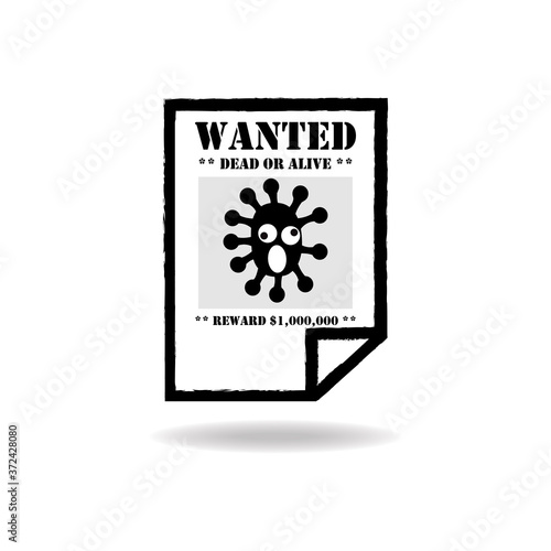 Corona virus wanted poster sign icon isolated on white background. Vector illustration