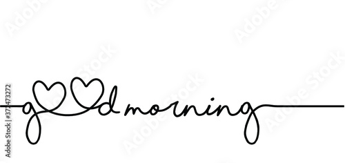 Slogan good morning with love heart. Vector design, inspiration message moment. Hand drawn word for possitive emotions quotes for banner or wallpaper. Relaxing and chill, motivation and inspiration