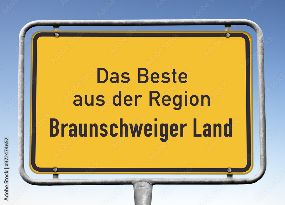 Ortswerbeschild „Das Beste aus der Region Braunschweiger Land“