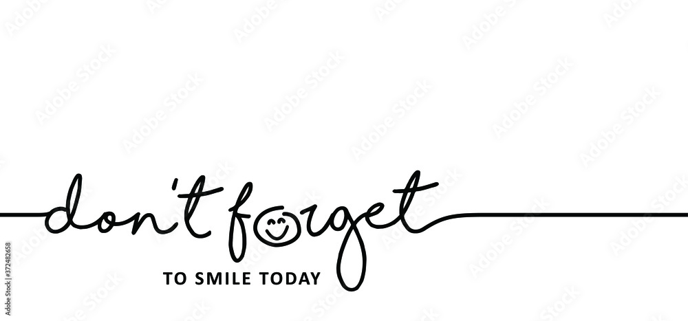 Slogan don't forget to smile today. Happy world smile day, smiling is loading. Big happiness. Fun vector best quotes. Relaxing and chill, happy motivation and inspiration message moment concept. Laugh Slogan don't forget to smile today. Happy world smile day, smiling is loading. Big happiness. Fun vector best quotes. Relaxing and chill, happy motivation and inspiration message moment concept. Laugh
