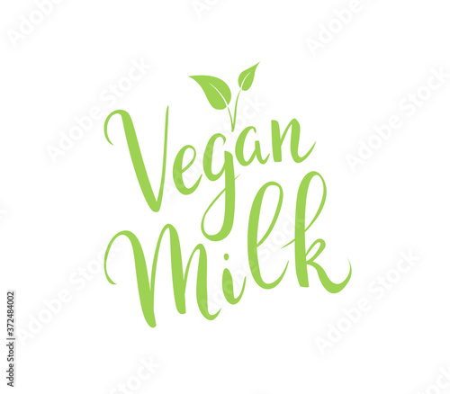 Vegan Milk handwritten green lettering with leaves isolated on white background. - Vector