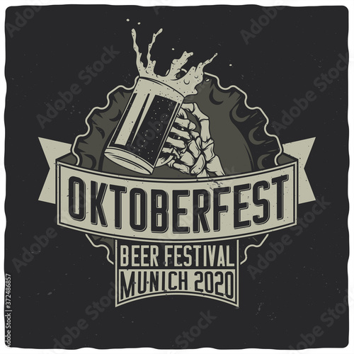 T-shirt or poster design with illustration of skeleton hand with beer mug. Ready apparel design.