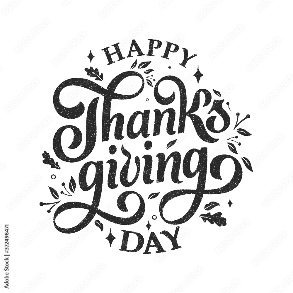 Vector illustration. Happy Thanksgiving Day typography vector design for greeting cards and poster on a textural background design template celebration.Happy Thanksgiving inscription, lettering.