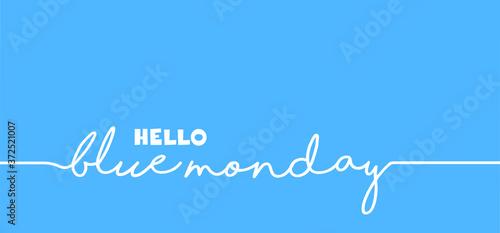 Blue monday with smile. Slogan hello or happy monday in January. Vector icon sign. The most depressing day of the year The day commit suicide and depression motivation. Funny sadness cartoon smiling