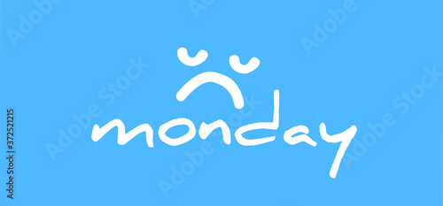 Blue monday with smile. Slogan hello or happy monday in January. Vector icon sign The most depressing day of the year The day commit suicide and depression motivation. Funny sadness cartoon smiling