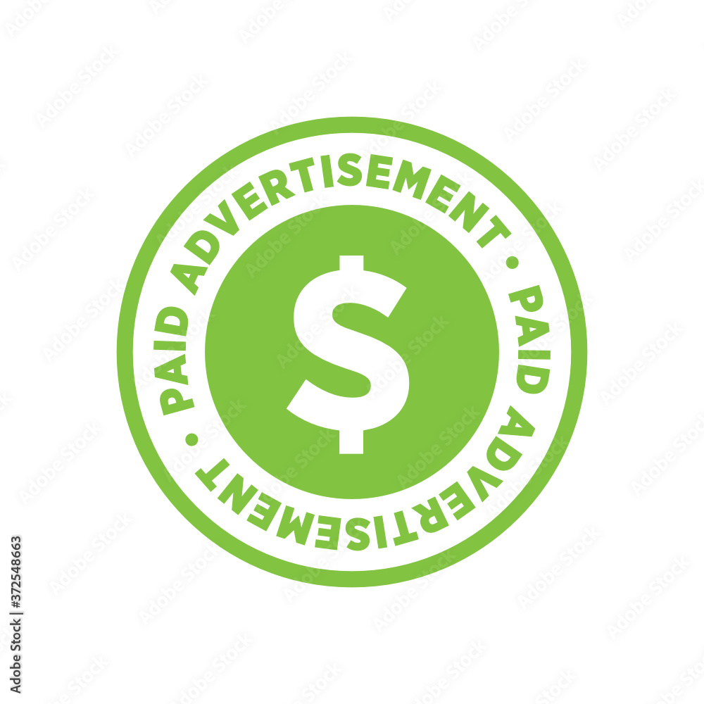 Paid Advertisement Dollar Sign Label, Stamp, Sticker Vector Illustration Background Paid Advertisement Dollar Sign Label, Stamp, Sticker Vector Illustration Background