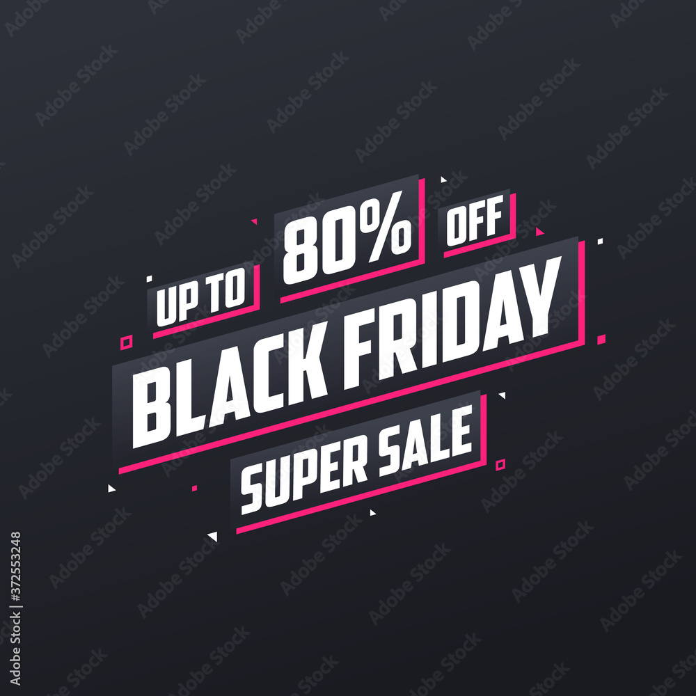 Black Friday sale banner or poster upto 80% off. Black Friday sale 80% discount offer vector illustration.