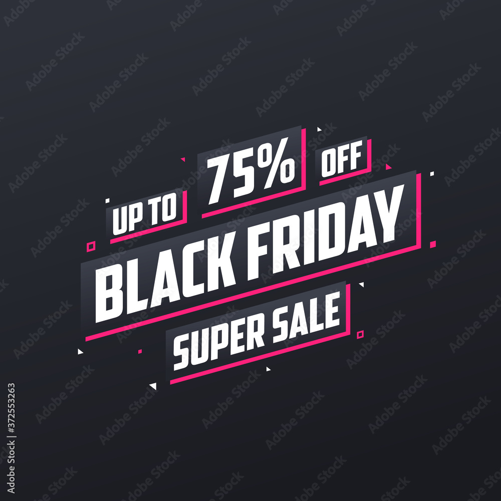 Black Friday sale banner or poster upto 75% off. Black Friday sale 75% discount offer vector illustration. Black Friday sale banner or poster upto 75% off. Black Friday sale 75% discount offer vector illustration.