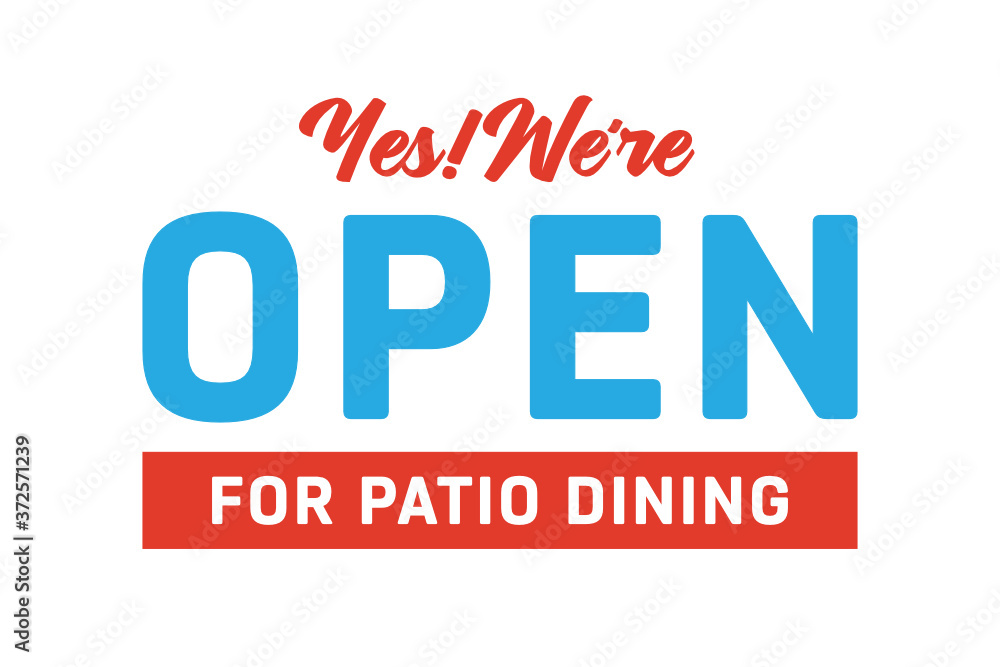 Open For Patio Dining Vector Text Illustration Background Open For Patio Dining Vector Text Illustration Background