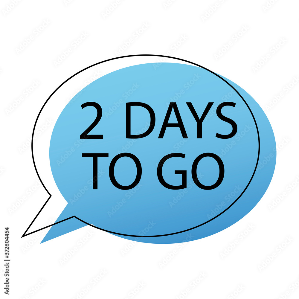 Countdown time. Two days left. Until the end of 2 days. Remaining time in the speech. Vector image. Stock template.