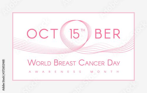 October 15th - world breast cancer day. Breast cancer awareness month with pink ribbon on white background