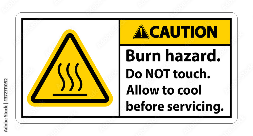 Caution Burn hazard safety,Do not touch label Sign on white background Caution Burn hazard safety,Do not touch label Sign on white background