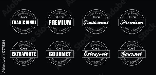 Ilustracao Etiquetas de cafe em 

portugues, tradicional, extraforte, 

gourmet, premiu, cappuccino, best 

quality, organic, coffee shop, 

premium, cafeteria, loja, lanchonete, 

placa, grao