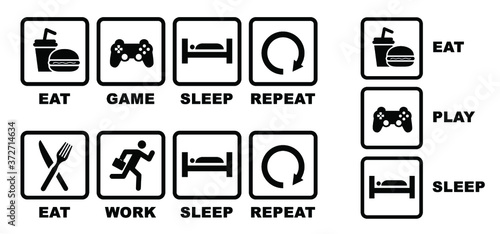 Quote Eat play sleep repeat sign or work icons. Funny vector party games slogans symbol icon. Set playing repeats signs. Gamer player video game and gamepad controller joystick.