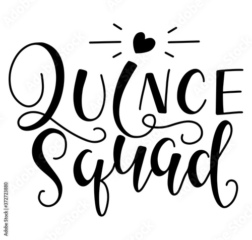 Quince squad - lettering for Latin American girl birthday party - black vector illustration isolated on white background.