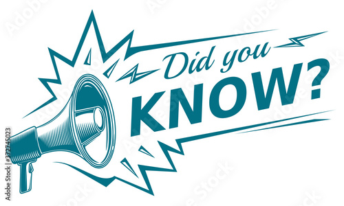 Did you know - sign with megaphone