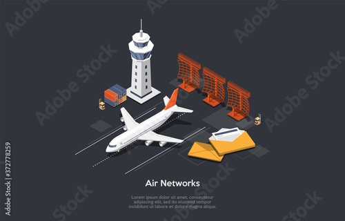 Air Network Concept. Set Of Airport Control Tower, Airplane On Runway, Correspondance Letters, Forklift And Containers With Cargo. Colorful 3d Isometric Vector Illustration On Dark Gray Background